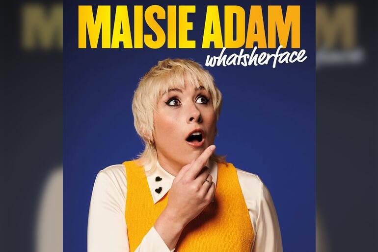 Maisie Adam: Whatsherface