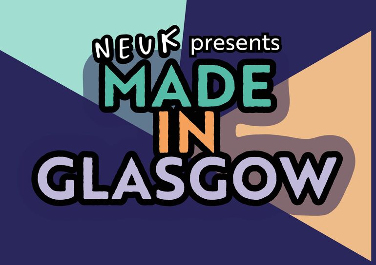 Neuk Presents: Made in Glasgow