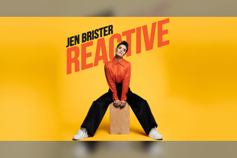 Jen Brister: Reactive